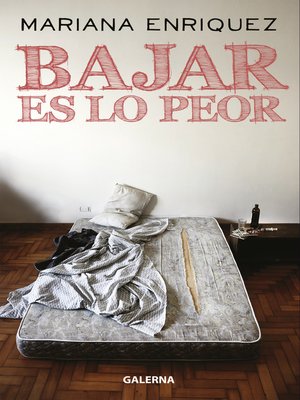 cover image of Bajar es lo peor